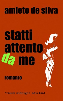 Statti attento da me di Amleto De Silva