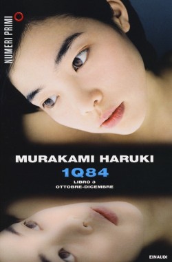 1Q84 Libro 3 Ottobre-Dicembre di Haruki Murakami