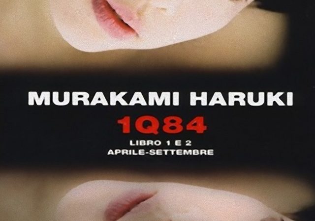 1Q84. Libro 1 e 2. APRILE-SETTEMBRE di Haruki Murakami