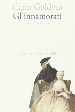 Gl'innamorati di Carlo Goldoni