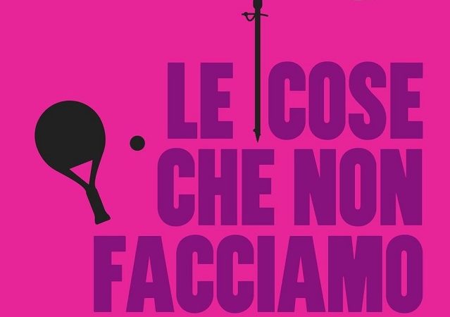 Le cose che non facciamo di Andrés Neuman