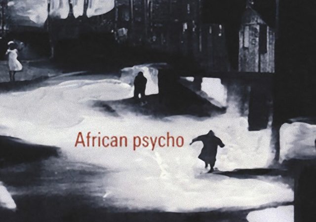 African psycho di Alain Mabanckou