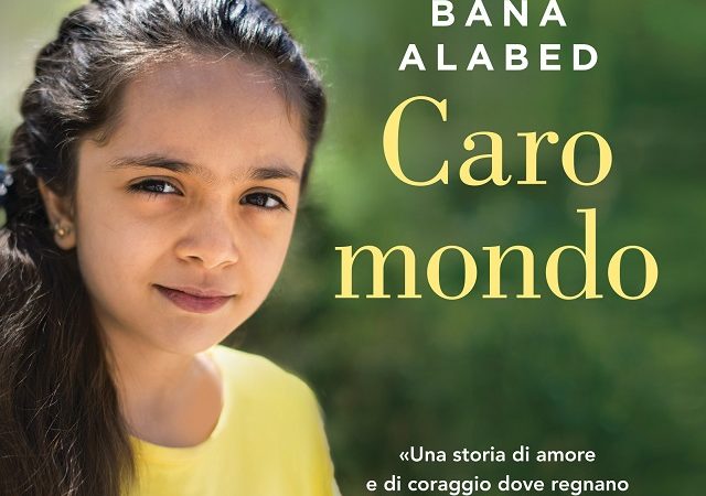 Caro mondo di Bana Alabed