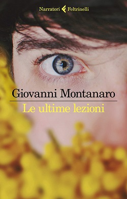 Le ultime lezioni di Giovanni Montanaro