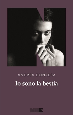 Io sono la bestia di Andrea Donaera