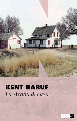 La strada di casa di Kent Haruf
