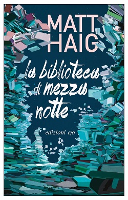 La Biblioteca di Mezzanotte di Matt Haig