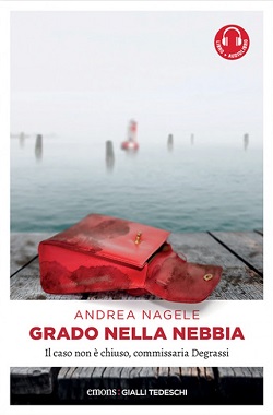 Grado nella nebbia di Andrea Nagele