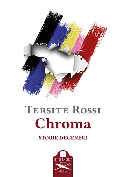 Chroma. Storie degeneri di Tersite Rossi