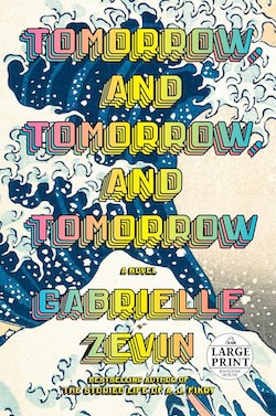 Tomorrow, and tomorrow, and tomorrow di Gabrielle Zevin